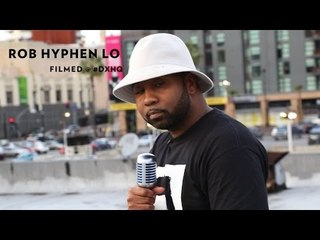 Rob Hyphen Lo Hollywood Freestyle
