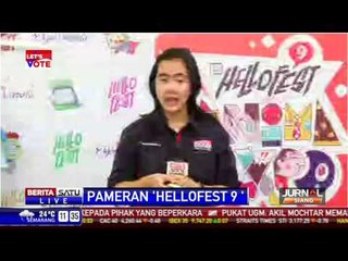 Pameran HelloFest ke-9 Digelar Lebih Besar