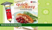 Read Online American Heart Association Quick   Easy Cookbook, 2nd Edition: More Than 200 Healthy