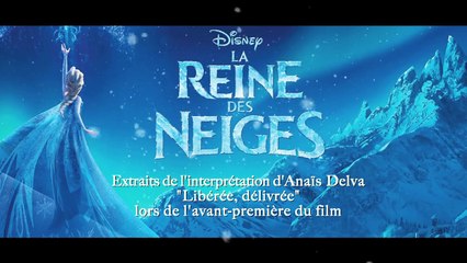 La Reine des Neiges - 'Libérée, Délivrée' par Anais Delva - Avant-première française-HDv3bAL_sKw