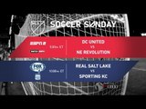 MLS Soccer Sunday: DC United v New England Revolution & Real Salt Lake v Sporting KC