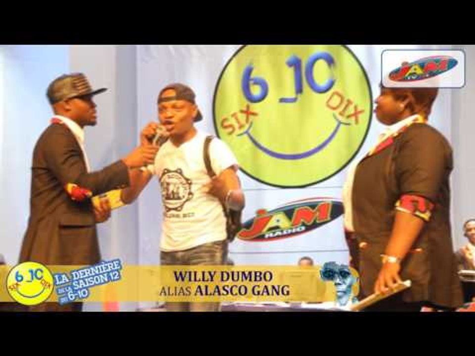 La Dernière de la Saison 12 du 6 10 : Willy Dumbo alias Alasco Gang