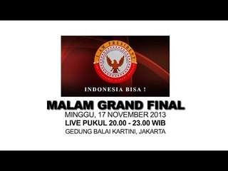 Promo Malam Grand Final Audisi Kepemimpinan I Am President 17 November 2013