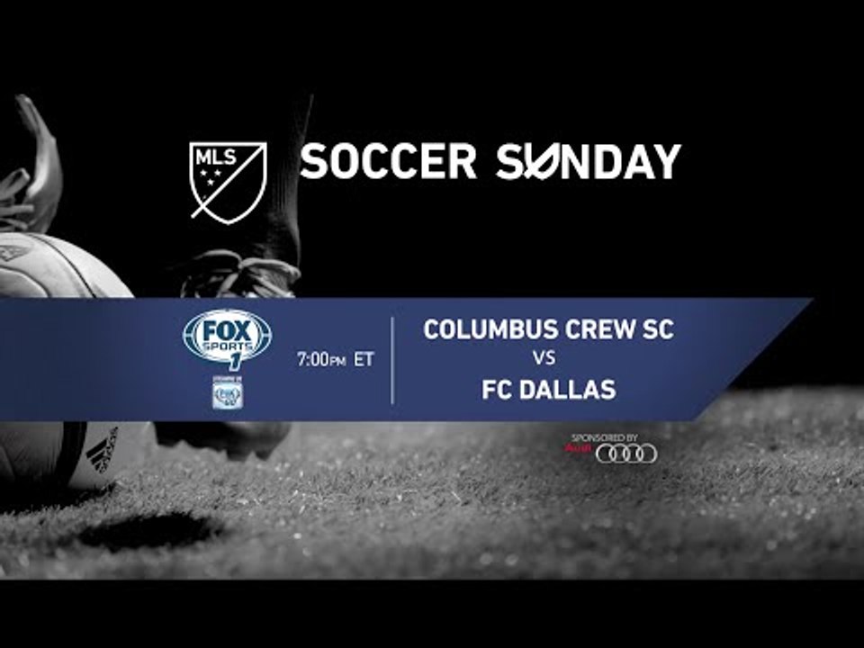 MLS Soccer Sunday: Columbus Crew SC vs FC Dallas