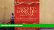 Read Book The Secret to Long Life in Your DNA: The Beljanski Approach to Cellular Health HervÃ©