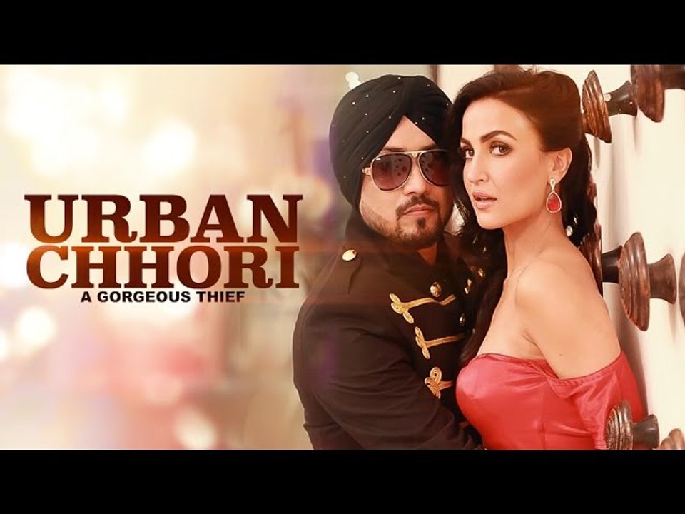 Dilbagh Singh- Urban Chhori Feat Elli Avram - HD Songs & Trailers