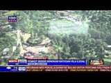 Sky Report: Pemkot Bogor Bongkar Vila Ilegal