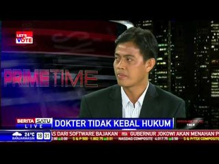 Dialog: Dokter Tidak Kebal Hukum