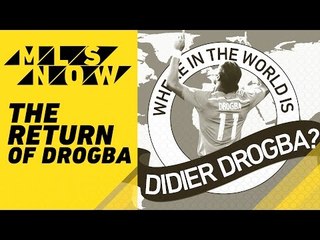 THE RETURN OF DIDIER DROGBA