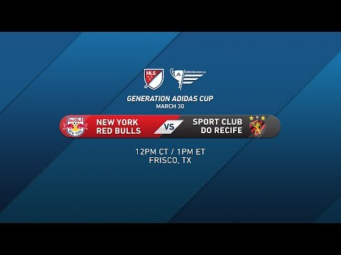 NY Red Bulls vs. Recife | Generation adidas 2015