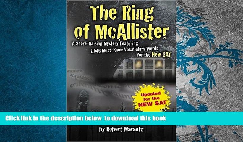 The Ring of McAllister A Score-Raising Mystery Featuring 1,046 Must-Know SAT Vocabulary Words 