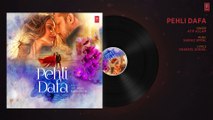 ---Atif Aslam- Pehli Dafa Song (Full Audio) - Ileana D’Cruz - Latest Hindi Song 2017 - daliymotaion