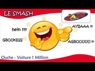 Smash Ouche - Voiture 1 Million