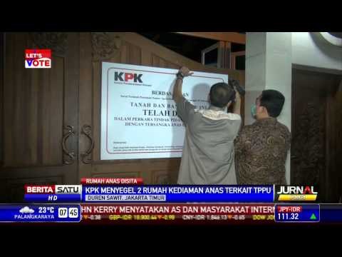KPK Akhirnya Segel 2 Rumah Anas Urbaningrum