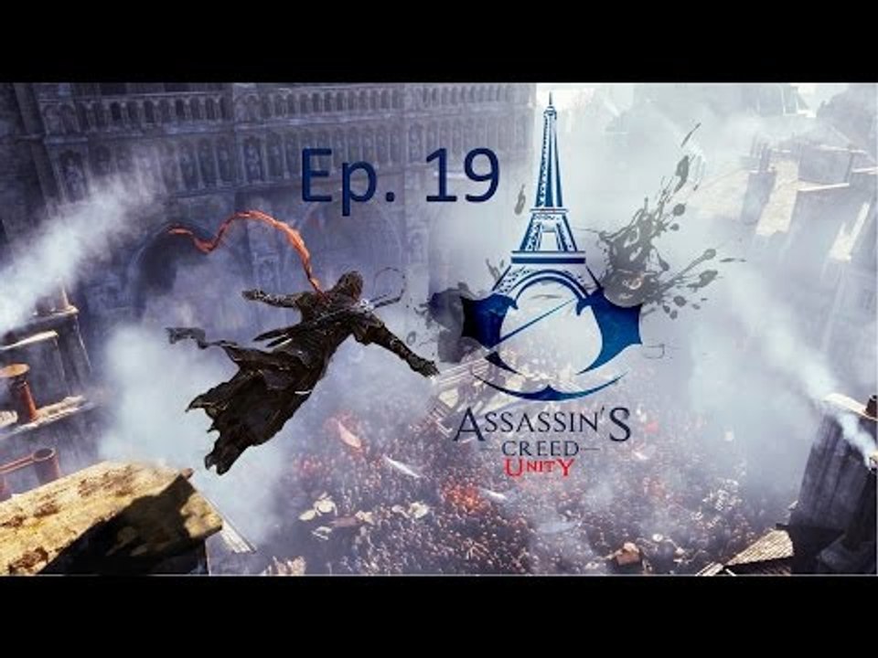AC: Unity Walkthrough Ep. 19: Templar Ambush