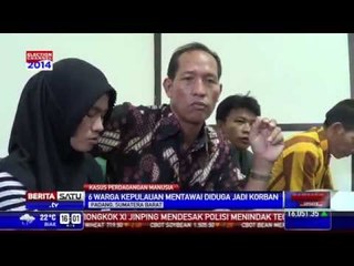 Enam Warga Kepulauan Mentawai Diduga Korban Perdagangan Manusia
