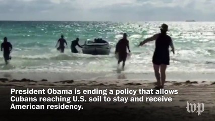 Obama administration ending ‘wet foot, dry foot’ policy for Cubans