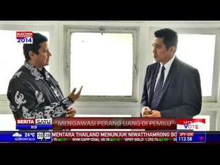 Mengawasi Perang Uang di Pemilu 2014