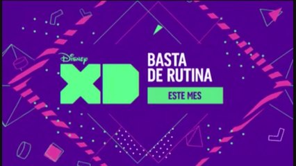 PROMO "BASTA DE RUTINA" (ENERO 2017) EN DISNEY XD