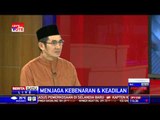 Inspirasi Ramadan: Menjaga Kebenaran dan Keadilan #1