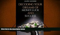 Audiobook  Decoding Your Dreams of Money, Luck and Success Full Book