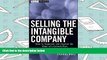 Free PDF Selling the Intangible Company: How to Negotiate and Capture the Value of a Growth Firm