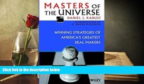 Download Masters of the Universe: Winning Strategies of America s Greatest Deal Makers For Ipad