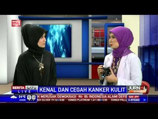 Dialog: Kenali dan Cegah Kanker Kulit #3