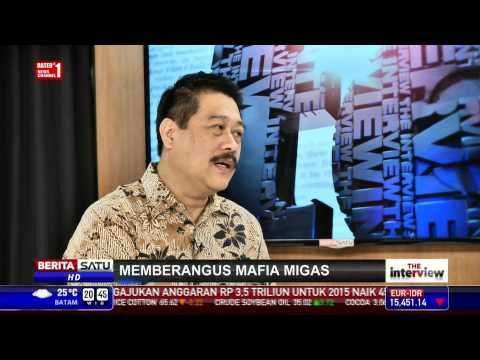 The Interview: Memberangus Mafia Migas # 2