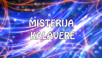 Vinks Klub S6E15 - Misterija Kalavere