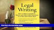 PDF [DOWNLOAD] Legal Writing: How to Write Legal Briefs, Memos, and Other Legal Documents in a
