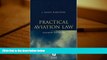BEST PDF  Practical Aviation Law: Text [DOWNLOAD] ONLINE