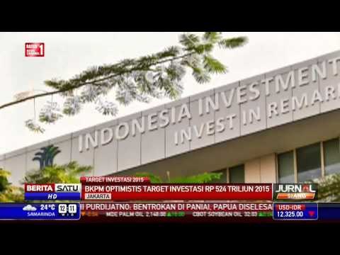 BKPM Optimistis Target Investasi Rp 524 Triliun Tercapai