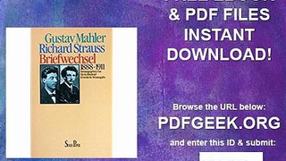 Gustav Mahler - Richard Strauss. Briefwechsel 1888-1911. Mit einem musikhistorischen Essay von Herta Blaukopf