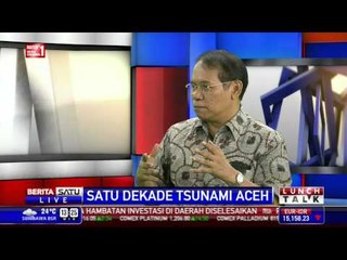 Lunch Talk: Satu Dekade Tsunami Aceh #2