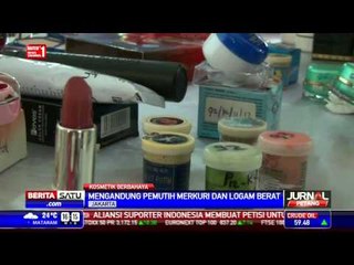 BPOM Sita 68 Jenis Produk Kosmetik Mengandung Kimia Berbahaya