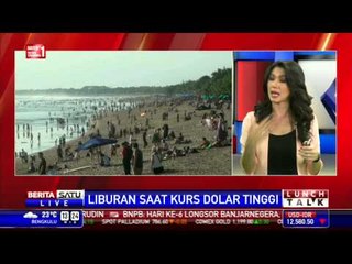 Dialog: Bijak Liburan Saat Dollar Tinggi #2