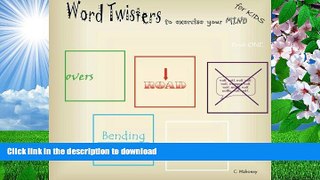 FREE [DOWNLOAD] Word Twisters to exercise your mind: Word Games, Plexers, Pundles, Bogglers, and