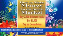 PDF [DOWNLOAD] How to Make Money in the Stock Market-Buy 2,500 Different Stocks-Pay no Commission