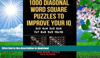 DOWNLOAD [PDF] 1000 Diagonal Word Square Puzzles to Improve Your IQ (IQ BOOST PUZZLES) (Volume 5)