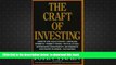PDF [DOWNLOAD] The Craft of Investing: Growth and Value Stocks, Emerging Markets, Market Timing,
