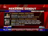 Rekening Gendut Sejumlah Perwira Polri