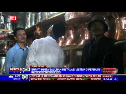 Bupati Temanggung Sidak Sejumlah Pasar Tradisional Rawan Kebakaran