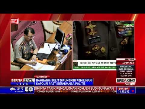 Uji Kepatutan dan Kelayakan Komjen Budi Gunawan #3