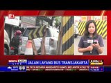 Pemprov DKI Bangun Jalan Layang TransJakarta Rute Ciledug-Tendean