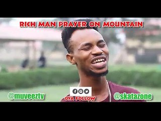 RICH MAN VS POOR MAN PRAYER