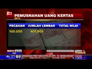 BI Musnahkan Uang Kertas Rp 111,5 Triliun di 2014