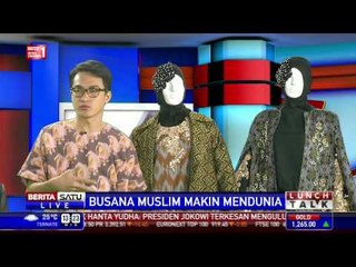 Lunch Talk: Busana Muslim Mendunia #2