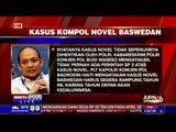 Inilah Rincian Kasus yang Menjerat Novel Baswedan