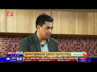 Morning Show: Sehat dengan Green Smoothies # 3